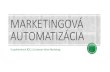 Marketingová automatizácia pre b2 c   customer value marketing
