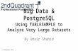 Big Data & PostgreSQL - Using TABLESAMPLE to Analyze Very Large Datasets
