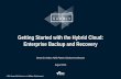 Getting started with the hybrid cloud   enterprise backup and recovery - Toronto