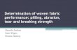 Pilling - tear strength - abration tests