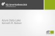 Azure data lake   sql konf 2016