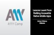 A11Y Camp - Lessons learnt from building accessible native mobile apps