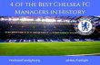 4 of the Best Chelsea FC Managers in History (@Nick_Fainlight)