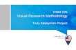 DNM 225 Visual Research Methodology. Low Xin Yi