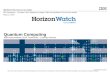 Quantum Computing:  2016 Horizonwatch Trend Brief