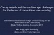 Choosy crowds and the machine age: challenges for the future of humanities crowdsourcing