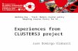 TCI 2016 Experiences from CLUSTERS3 project