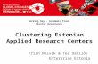TCI 2016 Clustering Estonian Applied Research Centers
