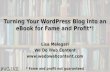 Repurposing your Word Press Blog Content for eBook Fame