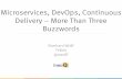 Microservices, DevOps, Continuous Delivery – More Than Three Buzzwords