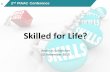 Skilled for Life - Presentation by Andreas Schleicher at the PIAAC International Conference held in Haarlem, the Netherlands 22 November 2015.