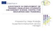 Cro assistance in employment of trained students