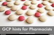 GCP hints for Pharmacists
