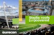 Stadium roofs uncovered: Designing long term value
