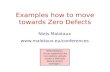 Examples how to move towards Zero Defects