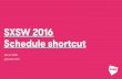 SXSW 2016 Schedule Shortcut