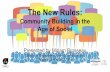 The new rules: community building in the age of social: Maturing your synagogue's social media practice