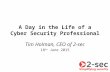 2-sec "A Day in the Life of a Cyber Security Professional" Interop London June 2015