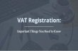 VAT Registration: Important Things You Need to Know