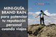 Guía Brand Rain para potenciar tu reputación personal cuando viajas