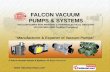 Vacuum Pumps by Falcon Vacuum Pumps & Systems, Faridabad