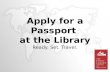 Ready, Set, Travel: Apply for a Passport at the Library!