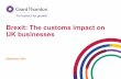 Brexit: The customs impact on UK businesses