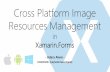 Cross Platform Image Resources Management in Xamarin Forms