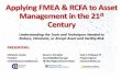 Applying FMEA & RCFA to Asset Management in the 21st Century