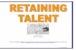Retaining talent