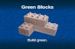 Green Building Block System