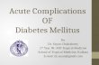 Acute complications of Diabetes Mellitus