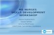 MS nurses skills development workshop