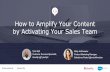 How to Amplify Content by Activating Your Sales Team
