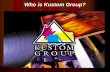 Who is Kustom Group