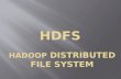 Hadoop Session 2 : HDFS