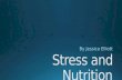 Senior Seminar Stress and Nutrition Presentation