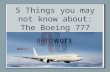 5 Things About the Boeing 777