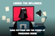 Under the influence: Dark patterns & the power of persuasive design
