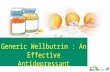 Generic Wellbutrin An Effective Antidepressant
