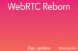 Twilio Signal 2016 WebRTC Reborn