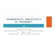 13. intrahepatic cholestasis of pregnancy3rd jun 15