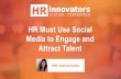HR Innovators Virtual Conference: HR Must Use Social Media to Engage and Attract Talent
