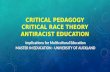 CRITICAL PEDAGOGY, CRITICAL RACE THEORY AND ANTIRACIST EDUCATION. IMPLICATIONS FOR MULTICULTURAL EDUCATION