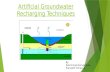 Artificial Groundwater Recharging Techniques