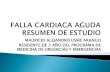 Falla cardiaca aguda DIAGNOSTICO Y MANEJO RESUMEN DE ESTUDIO
