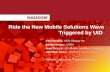 Ride the New Mobile Solutions Wave Triggered by UID