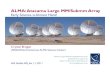 ALMA: Atacama Large MM/Submm Array