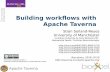 2016-10-20 BioExcel: Building Workflows with Apache Taverna