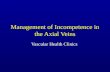 Management of Incompetence in the Axial Veins